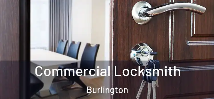 Commercial Locksmith Burlington